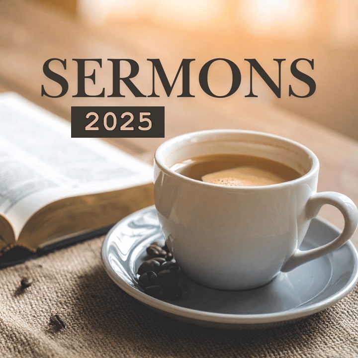Sermons 2025